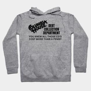 Debt Collector Hoodie